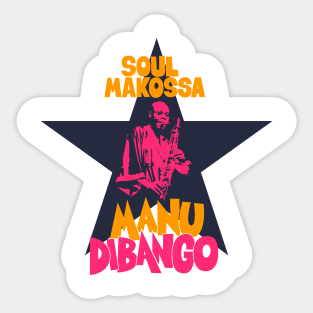 Manu Dibango - Soul Makossa: Funk Icon Tribute Design for T-Shirts Sticker